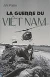 La Guerre du Viêt Nam 1945-1975, 1945-1975