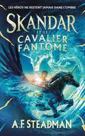 2, Skandar et le cavalier fantôme - tome 2