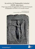 Au service de l'épigraphie romaine, Sfer, 1995-2020