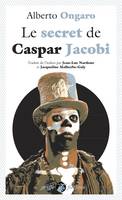 Le secret de Caspar Jacobi