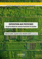 Exposition aux pesticides – Ce qu'en disent les sciences humaines et sociales, Ce qu'en disent les sciences humaines et sociales