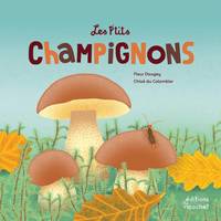 Les P'tits Champignons, Le règne des fungi