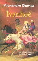 Ivanohé, d'après le roman de Walter Scott