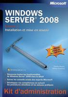 Windows Server 2008 - Tome 1 - Installation et mise en réseau, Microsoft
