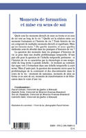 Moments de formation et mise en sens de soi, actes du 17e Symposium du Réseau québécois pour la pratique des histoires de vie, Pohénégamook, septembre 2010