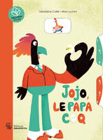 JOJO LE PAPA COQ