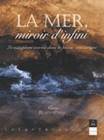 La Mer, miroir d'infini, La métaphore maritime dans la poésie romantique