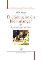 Dictionnaire du bien manger et des modèles culinai