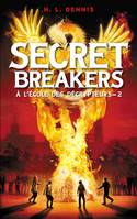 2, Secret Breakers (À l'école des décrypteurs) - Tome 2, Le Code de Dorabella