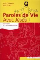 Paroles de Vie - Avec Jésus, Document de l'accompagnateur