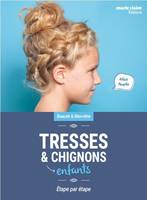 Tresses et chignons enfants, Etape par étape