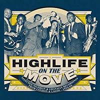 CD / COMPILATION AFRIQUE / Highlife on the move