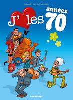 1, J'aime les années 70 - Tome 01, Love is all