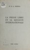 La presse libre et sa mission internationale