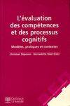 L?évaluation des compétences et des processus cognitifs, modèles, pratiques et contextes