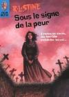 SOUS LE SIGNE DE LA PEUR