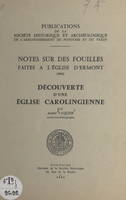 Notes sur des fouilles faites à l'église d'Ermont (1963), Découverte d'une église carolingienne