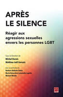 Après le silence, Réagir aux agressions sexuelles envers les personnes lgbt