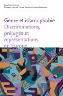 Genre et islamophobie, Discriminations, préjugés et représentations en Europe