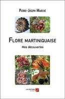 Flore martiniquaise, Mes découvertes