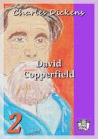 David Copperfield, Tome II