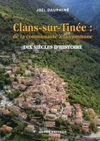 Clans-sur-Tinée, De la communauté à la commune