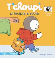 T'choupi, l'amicu di chjuchi, 14, T'choupi principia a scola