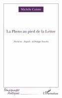 La photo au pied de la lettre, Préczdé de 