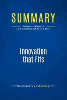Summary: Innovation That Fits, Review and Analysis of Lord, Debethizy and Wager's Book