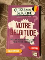 Notre Belgitude - Quizzzzzzz Belgique