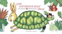 Une carapace pour deux