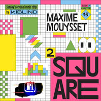 Square² – Maxime Mouysset