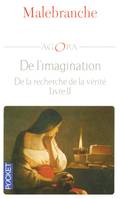 Livre II, De l'imagination, De l'imagination