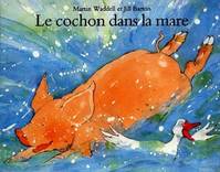 Cochon dans la mare (Un)