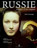 RUSSIE, VISAGES D'UN EMPIRE