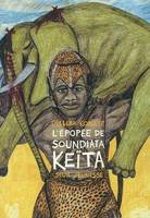 L'Epopée de Soundiata Keïta