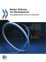 Better Policies for Development, Recommendations for Policy Coherence