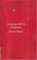 Les nouveaux métiers de l'enseignement, Où en est l'Europe ?