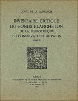 Inventaire critique du fonds Blancheton, de la bibliothèque du Conservatoire de Paris