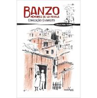 Banzo, Mémoires de la favela