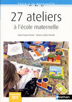 27 ateliers à l'école maternelle, Programme 2015