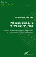 Politiques publiques et PME au Cameroun, Les impacts de la Bourse de sous-traitance et de partenariat sur la performance des PME dans le secteur industriel