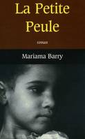 La Petite Peule, roman