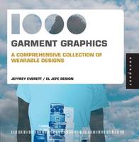 1000 Garment Graphics (Mini) /anglais