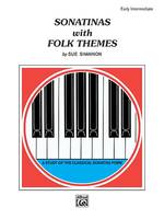 Sonatinas with Folk Themes, A Study of the Classical Sonatina Form