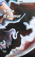 Viole d'amour, Recueil