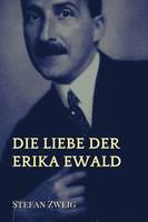 Die Liebe der Erika Ewald