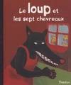 12/LOUP ET LES SEPT CHEVREAUX (LE)