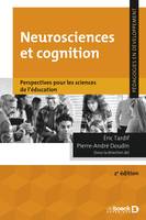 Neurosciences et cognition : Perspectives pour les sciences de l'éducation, Perspectives pour les sciences de l'éducation