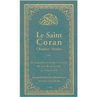 Pour apprendre facilement les 36 dernières sourates du Coran (en Français, Arabe et phonétique), avec la traduction en langue française du sens de ses versets